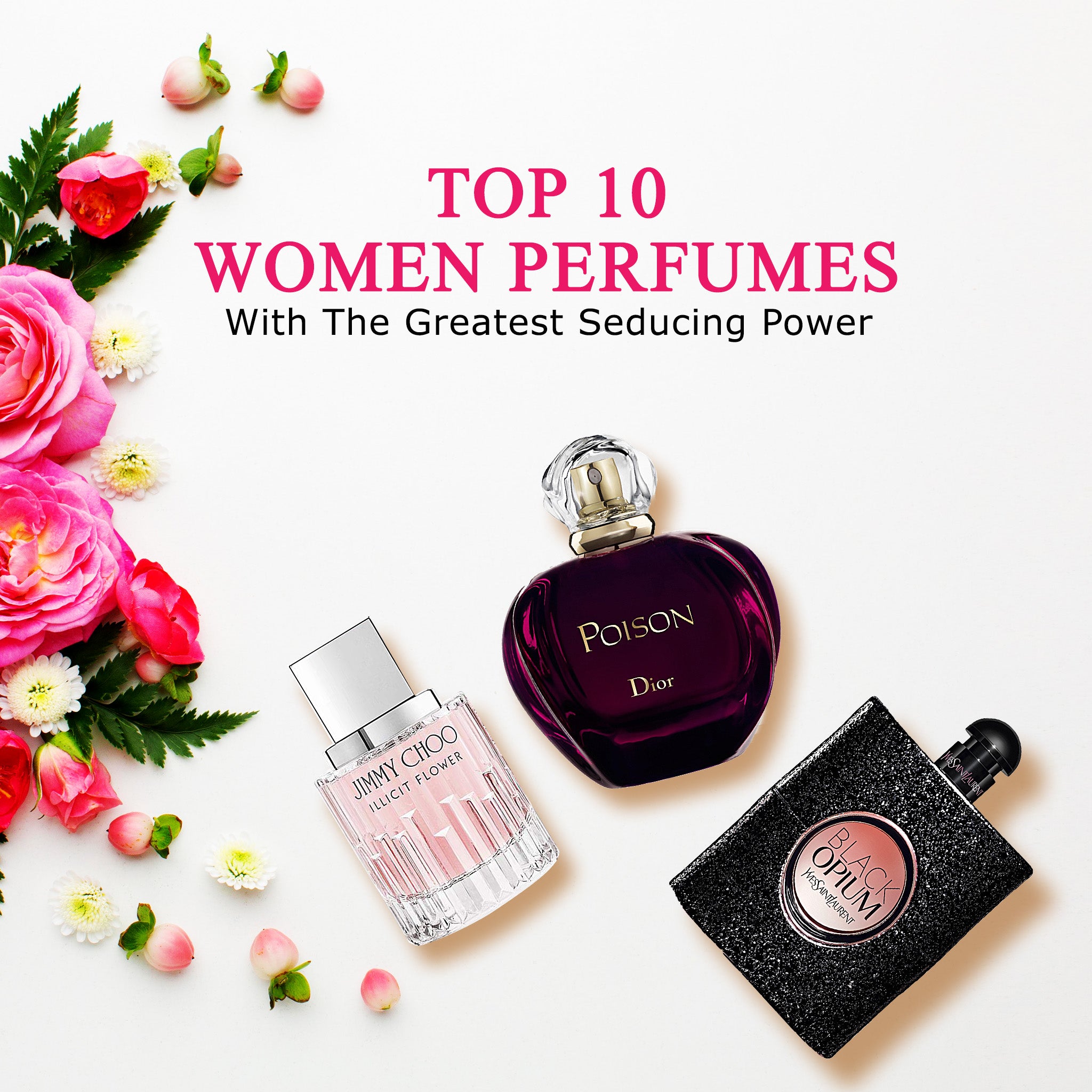 Women Perfumes With The Greatest Seducing Power Of All Time - Top 10