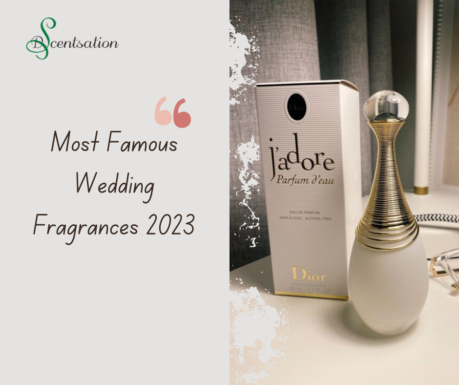 Most Famous Wedding Fragrances 2023