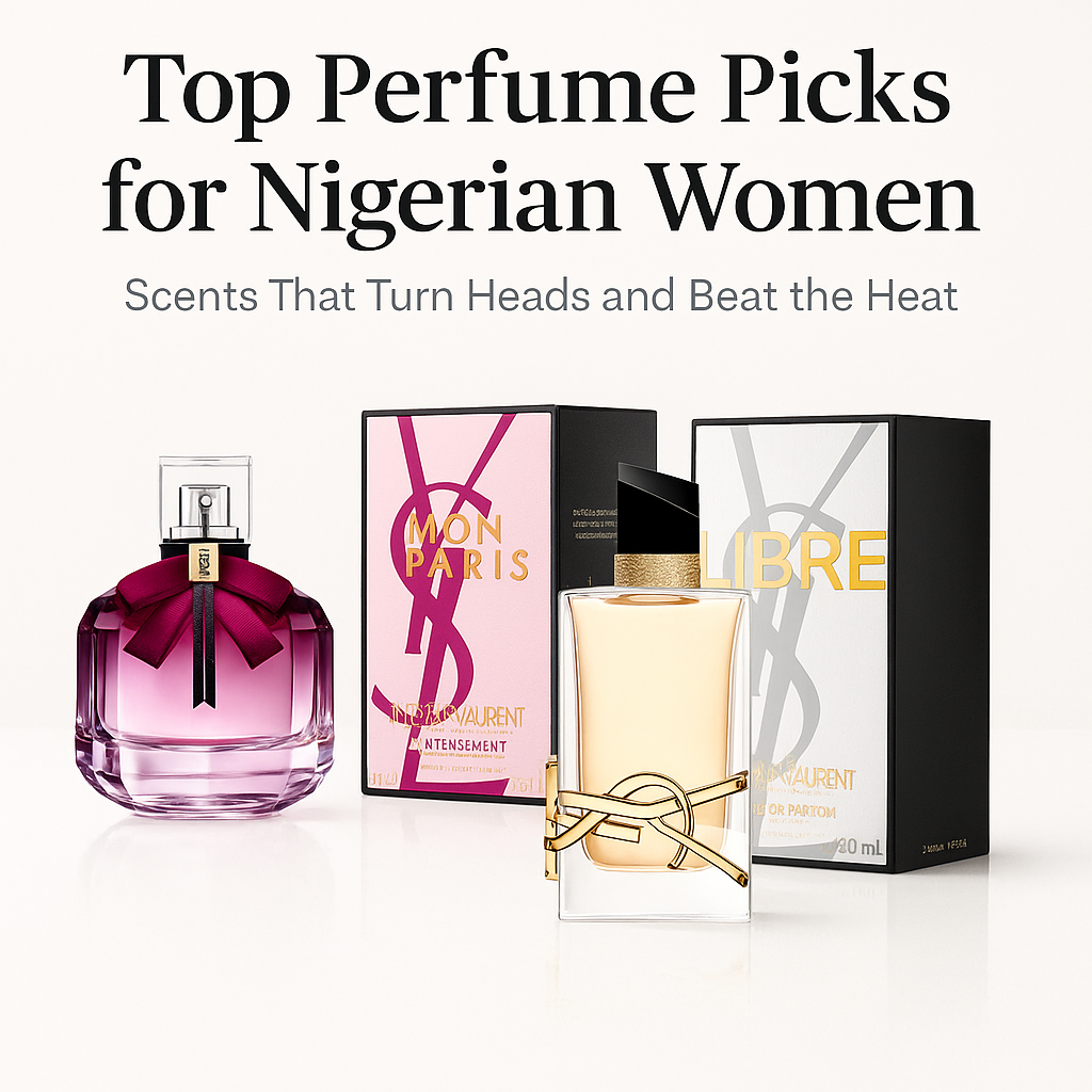 Top Perfume Picks for Nigerian Women: YSL Mon Paris & Libre
