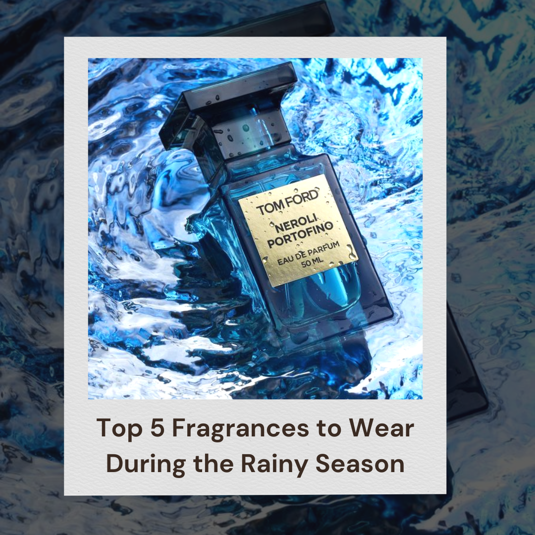 Top 5 Fragrances to Wear During the Rainy Season
