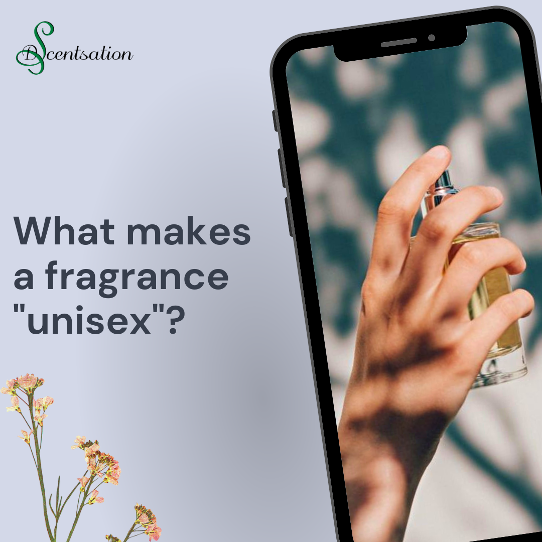 What Makes a Fragrance Unisex?