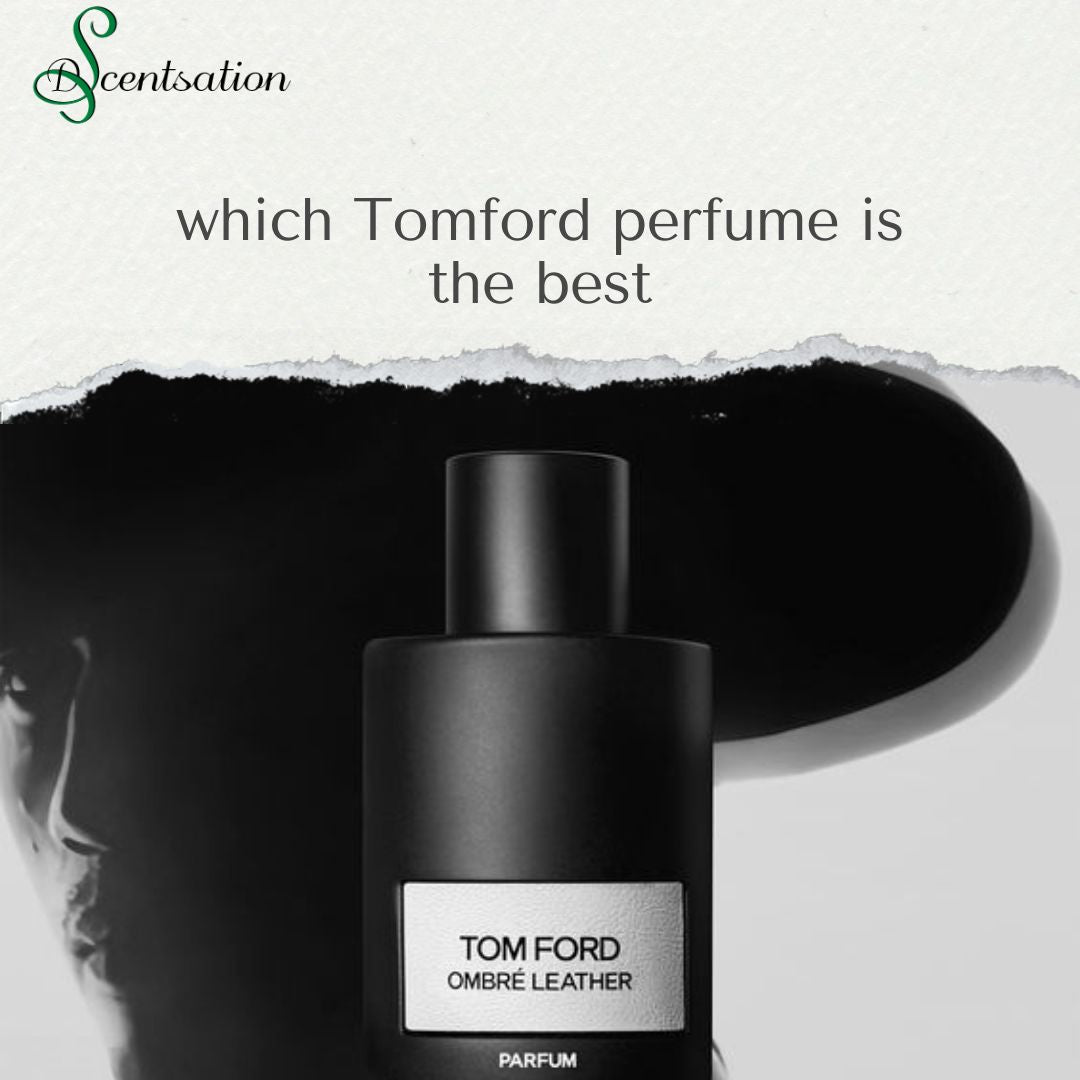 Inspired by Tom Ford's Ombre Leather Perfume - The Fragrance World